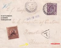 INCOMING Mail to HAWAII (Honolulu) from St Settlements --underpaidmail