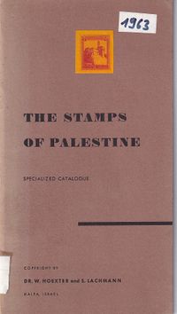 1959 The Stamps of Palestine By Dr. Hoexter & Lachmann